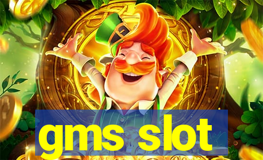 gms slot