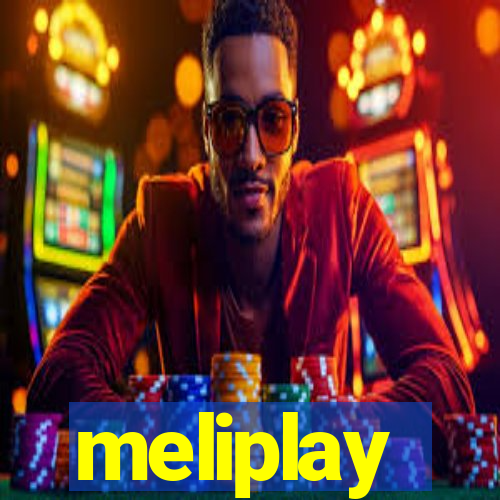 meliplay