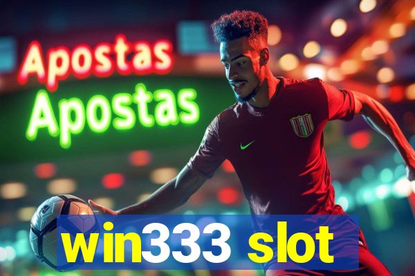 win333 slot