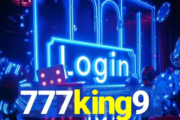 777king9