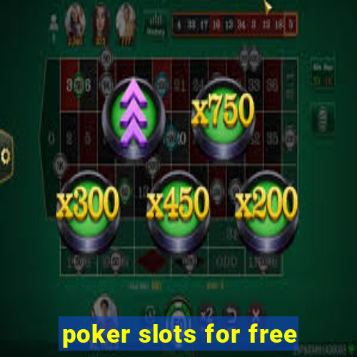 poker slots for free