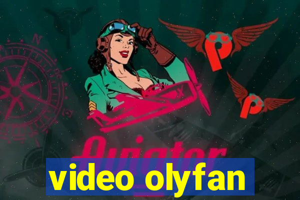 video olyfan