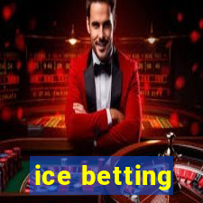 ice betting