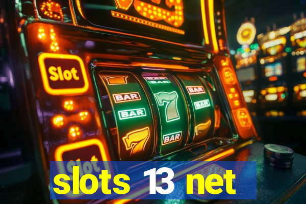 slots 13 net