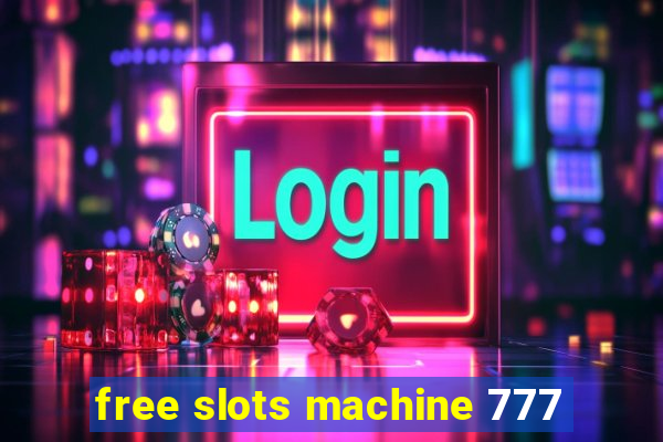 free slots machine 777