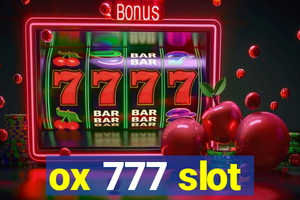 ox 777 slot