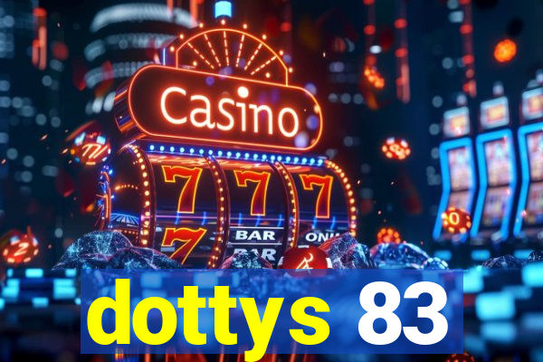 dottys 83