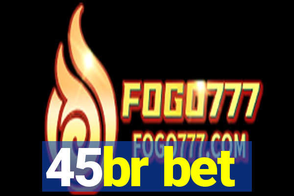 45br bet