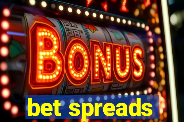 bet spreads