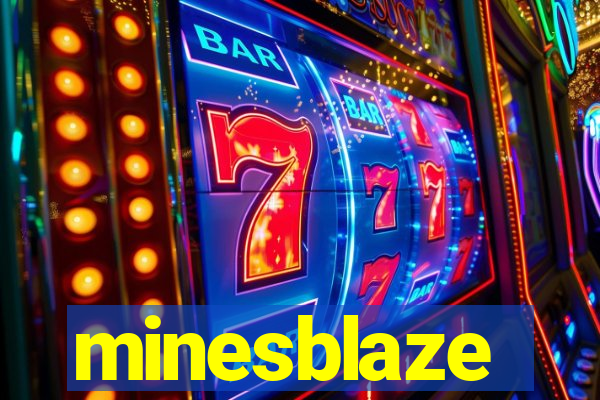 minesblaze