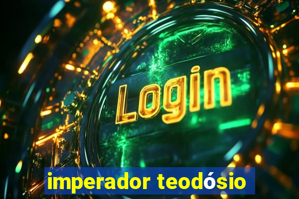 imperador teodósio