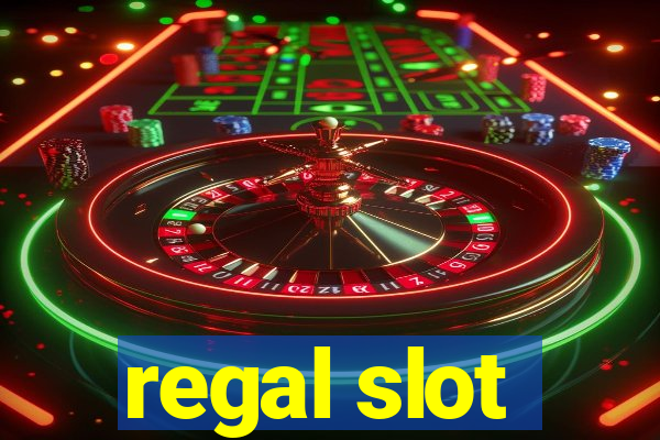 regal slot