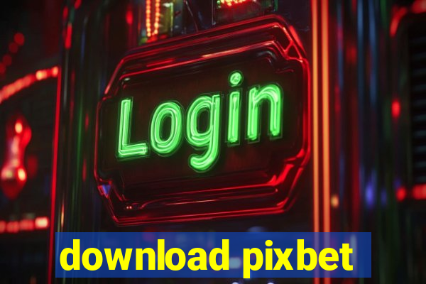 download pixbet