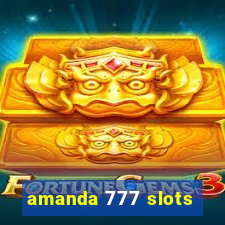 amanda 777 slots