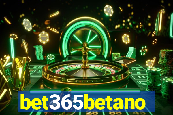 bet365betano