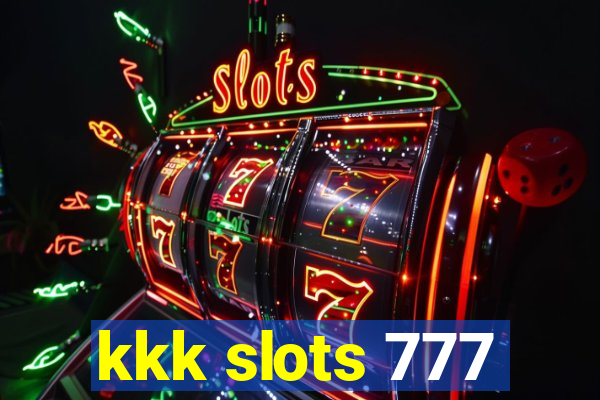 kkk slots 777