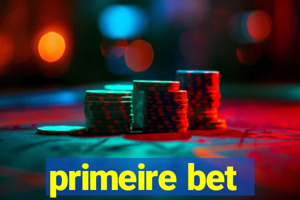 primeire bet