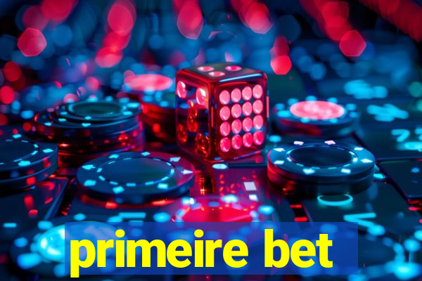 primeire bet