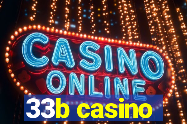 33b casino