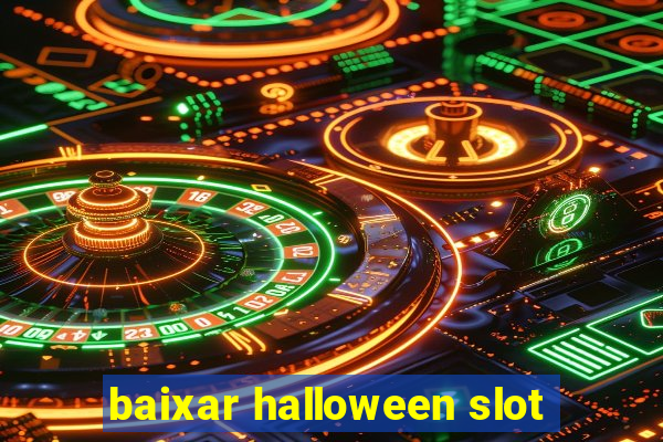 baixar halloween slot