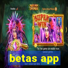 betas app