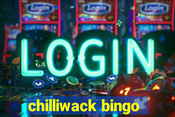 chilliwack bingo