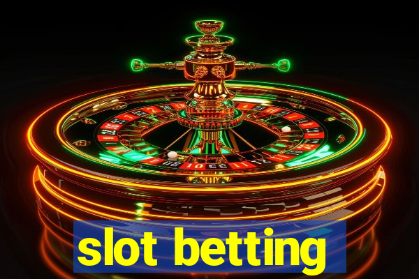 slot betting