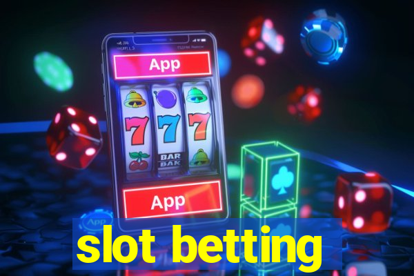 slot betting