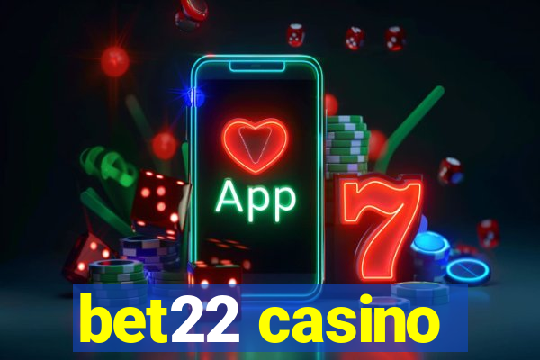 bet22 casino