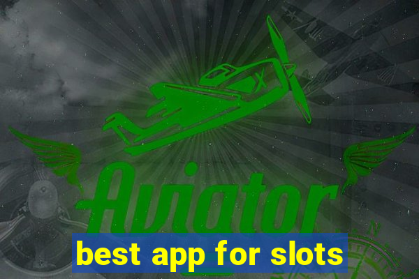 best app for slots