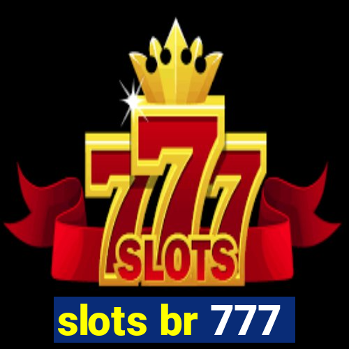 slots br 777