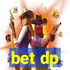 bet dp