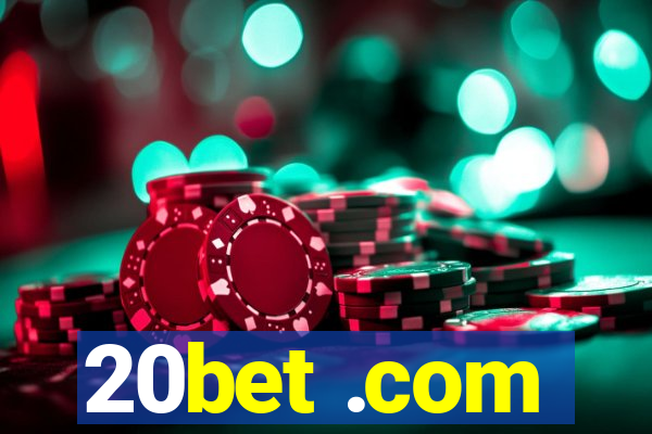 20bet .com