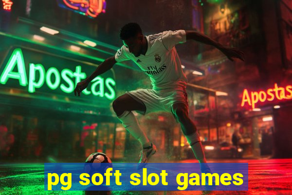 pg soft slot games