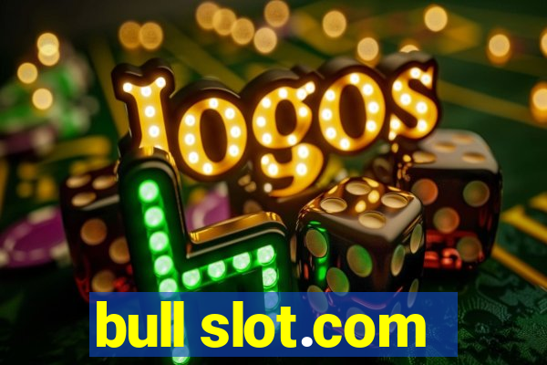 bull slot.com