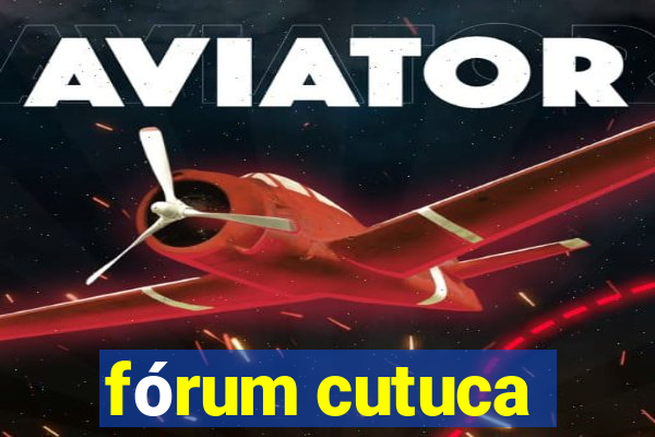 fórum cutuca