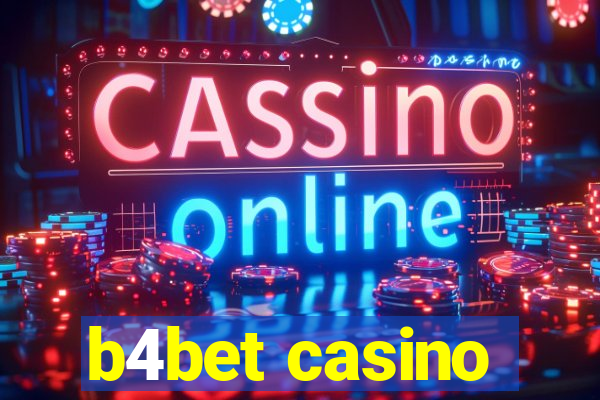 b4bet casino