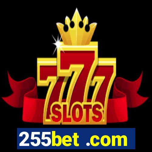 255bet .com