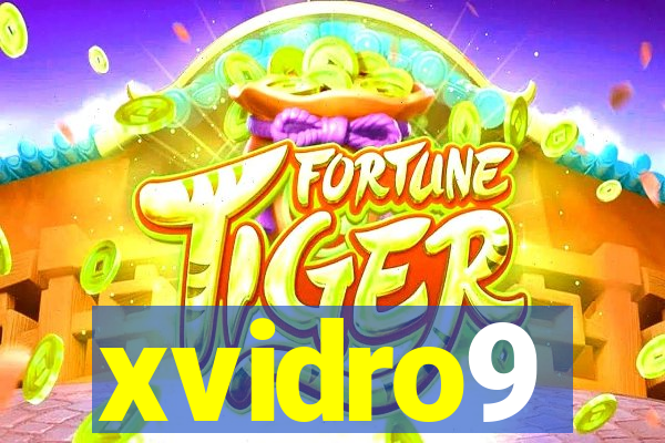 xvidro9