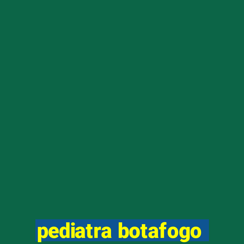 pediatra botafogo