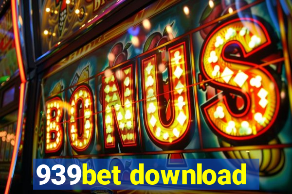 939bet download