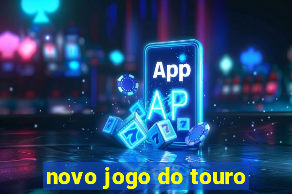 novo jogo do touro