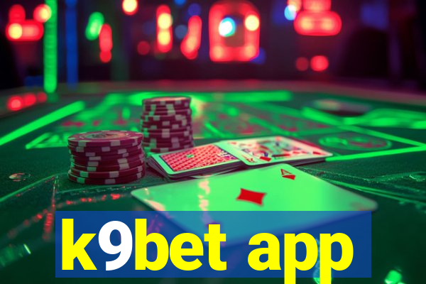 k9bet app