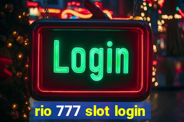 rio 777 slot login