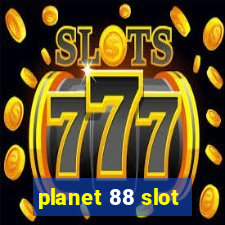 planet 88 slot