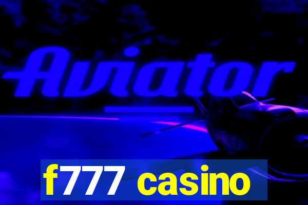 f777 casino