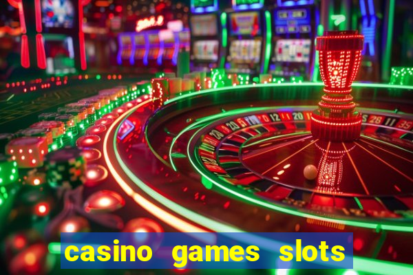 casino games slots slot p7b2t8