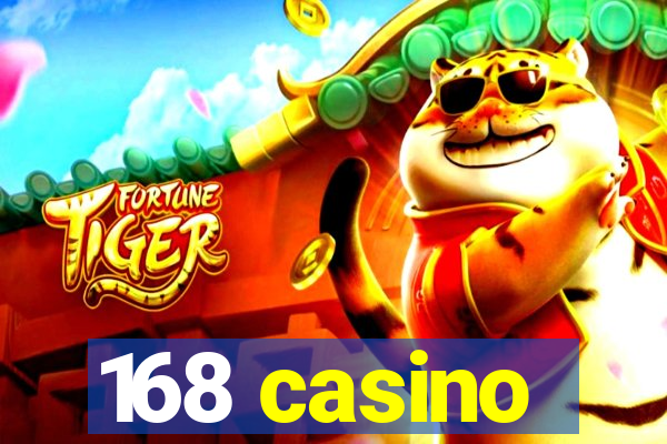 168 casino