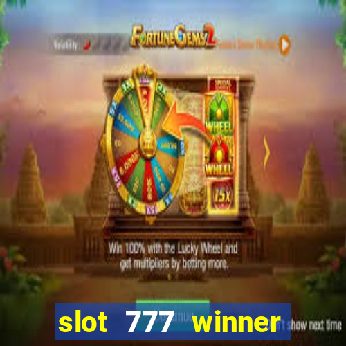 slot 777 winner paga mesmo