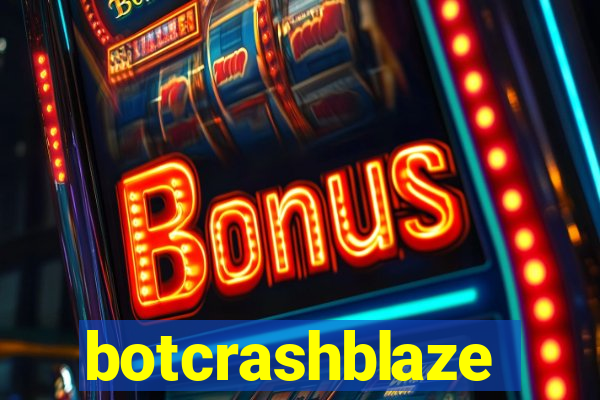 botcrashblaze